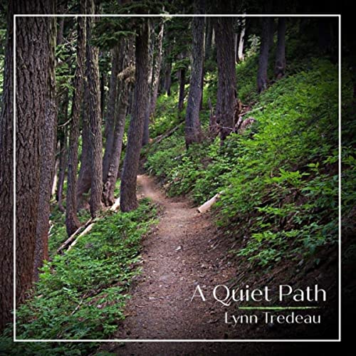 Lynn Tredeau: A Quiet Path